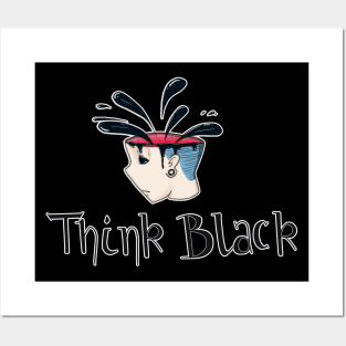 Think Black Graffiti Design Posters and Art